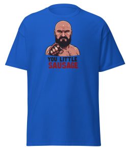 Tyson Fury T-shirt You Little Sausage