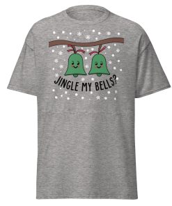 Jingle My Bells – Christmas T-shirt Fun