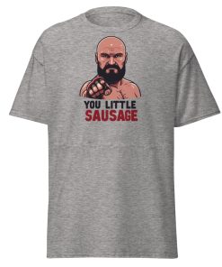 Tyson Fury T-shirt You Little Sausage