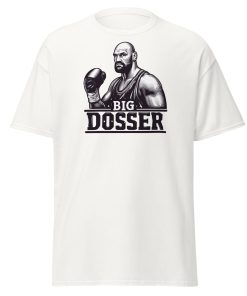Tyson Fury T-shirt Big Dosser