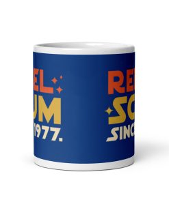 Rebel Scum Since 1977 Mug Gift Space Wars Mug Present