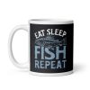 Eat Sleep Fish Repeat – Gift Mug for Fishing Fans Anglers