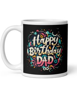 Happy Birthday Dad Mug Birthday Mug for Dad