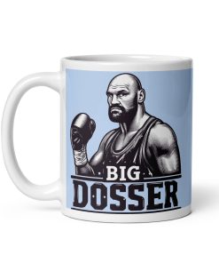 Tyson Fury Big Dosser Mug Present for Boxing Fans
