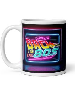 Back To The 80’s Mug Back To The Future Style 80’s Mug