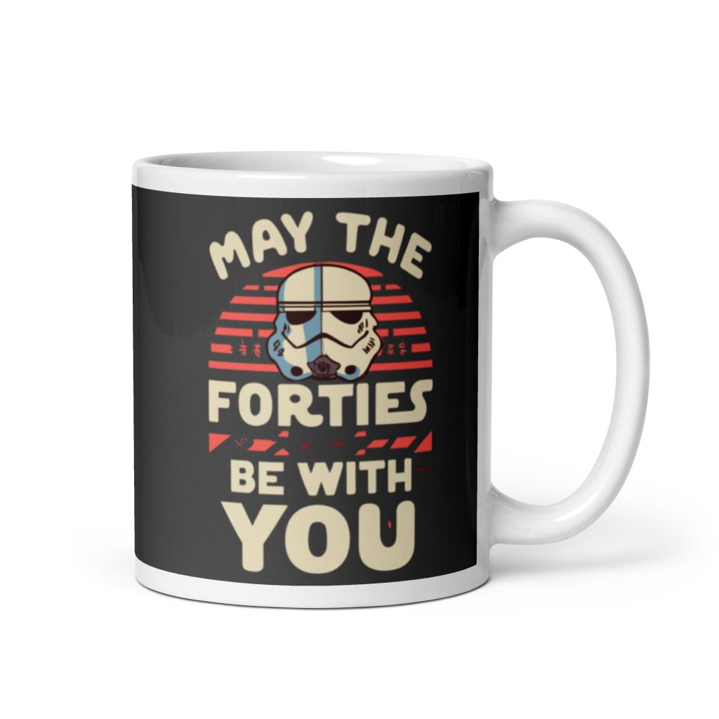 May The Forties Be With You 40th Birthday Mug Space Wars
