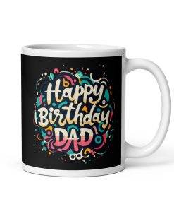 Happy Birthday Dad Mug Birthday Mug for Dad