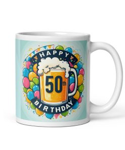 50th Birthday Mug – Happy 50th Birthday Gift Mug Present