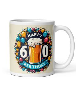 60th Birthday Gift Mug – Happy 60th Birthday Mug Beer & Balloons