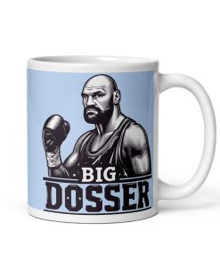 Tyson Fury Big Dosser Mug Present for Boxing Fans