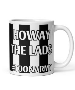 Howay The Lads #TOONARMY Newcastle United FC Gift Mug