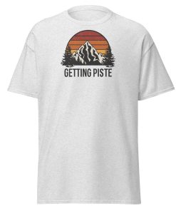 Getting Piste Funny Skiing T-shirt Gift For Skiers