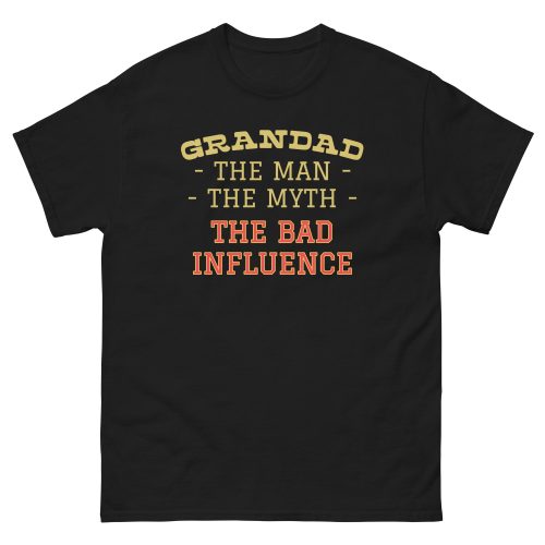 Grandad The Man The Myth The Bad Influence T-shirt Grandad Gift