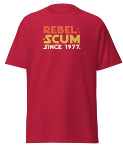 Rebel Scum Since 1977 T-shirt Space Wars T-shirt Red