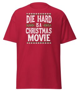 Die Hard is a Christmas Movie T-shirt slogan Christmas Present