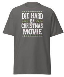Die Hard is a Christmas Movie T-shirt slogan Christmas Present