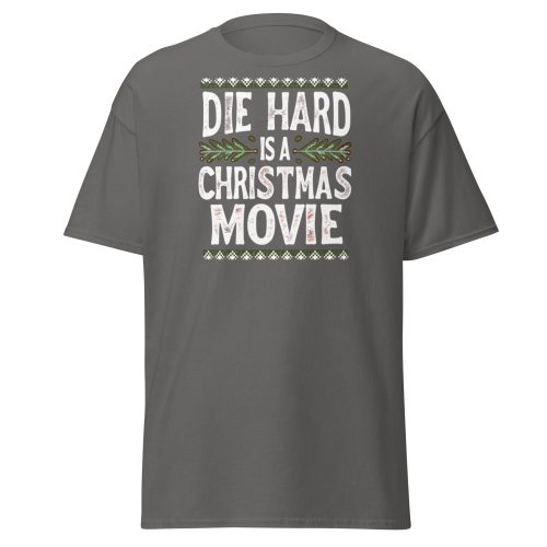 Die Hard is a Christmas Movie T-shirt slogan Christmas Present