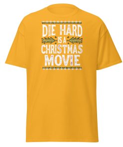 Die Hard is a Christmas Movie T-shirt slogan Christmas Present