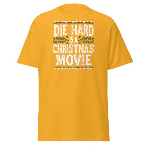 Die Hard is a Christmas Movie T-shirt slogan Christmas Present