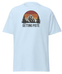 Getting Piste Funny Skiing T-shirt Gift For Skiers