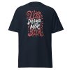 Less Drama And More Beer T-shirt slogan
