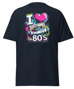 I Love The 80’s T-shirt design for 1980’s Party Birthday Present