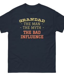 Grandad The Man The Myth The Bad Influence T-shirt Grandad Gift