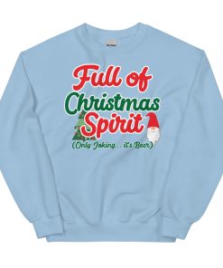 Full of Christmas Spirit – Only Joking It’s Beer Christmas Jumper