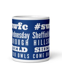 Sheffield Wednesday Mug 1867 Hillsbororgh Come On you Owls