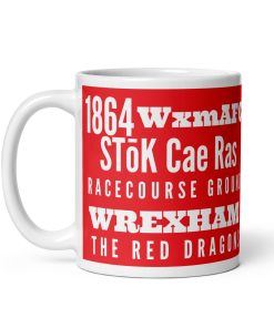 1864 Wrexham AFC Gift Mug Red Dragons Racecourse Ground STōK Cae Ras