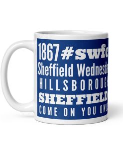 Sheffield Wednesday Mug 1867 Hillsbororgh Come On you Owls