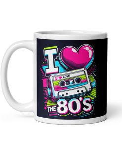 I Love The 80’s Mug Present for fans of the 1980’s