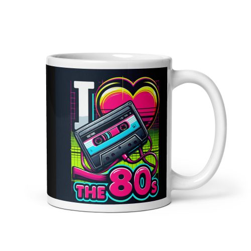 I Love The 80’s Mug for 1980’s birthday gift