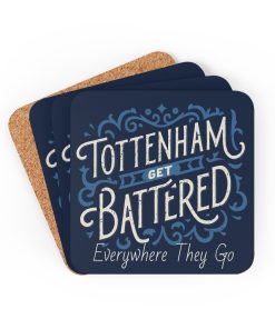 Tottenham Get Battered Everywhere They Go Beer Coasters 4 Pack Drinks Coasters