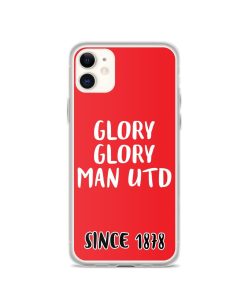 Glory Glory Man United Since 1878 iPhone phone case