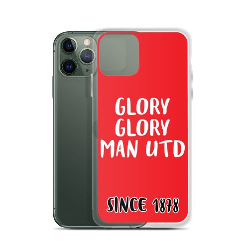 Glory Glory Man United Since 1878 iPhone phone case