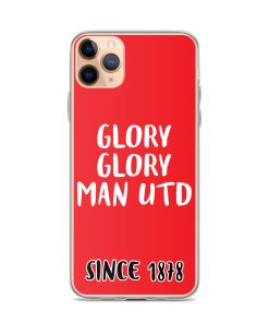 Glory Glory Man United Since 1878 iPhone phone case
