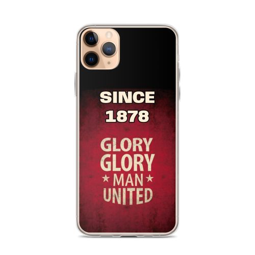 Since 1878 Glory Glory Man United iPhone case