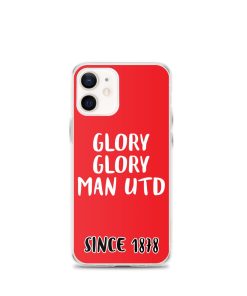 Glory Glory Man United Since 1878 iPhone phone case