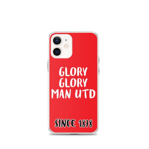 Glory Glory Man United Since 1878 iPhone phone case