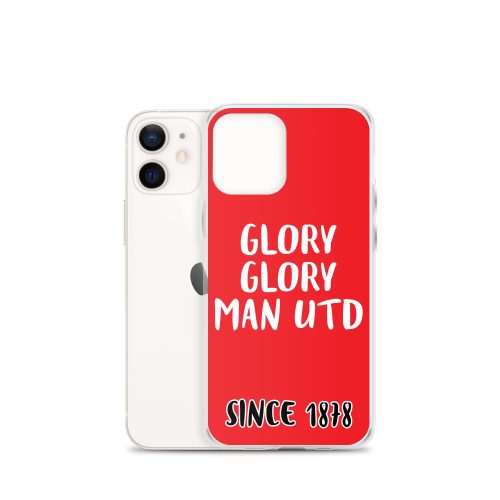 Glory Glory Man United Since 1878 iPhone phone case