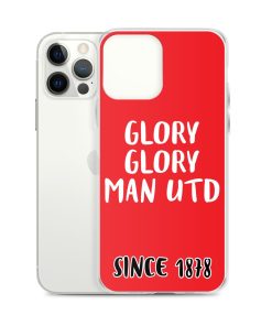 Glory Glory Man United Since 1878 iPhone phone case