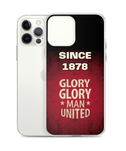 Since 1878 Glory Glory Man United iPhone case