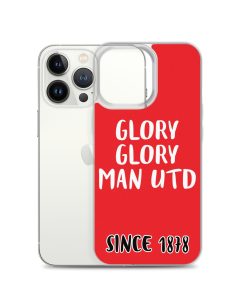 Glory Glory Man United Since 1878 iPhone phone case