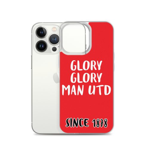 Glory Glory Man United Since 1878 iPhone phone case