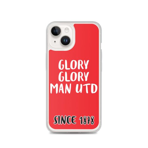 Glory Glory Man United Since 1878 iPhone phone case