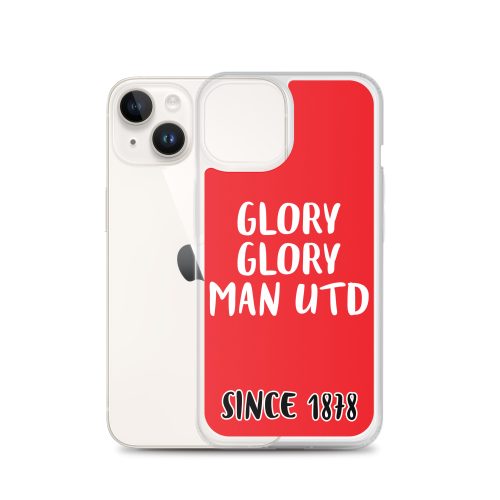 Glory Glory Man United Since 1878 iPhone phone case