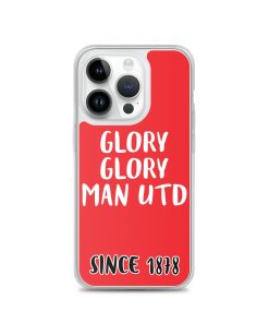 Glory Glory Man United Since 1878 iPhone phone case