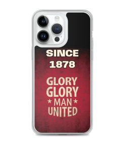 Since 1878 Glory Glory Man United iPhone case