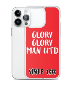 Glory Glory Man United Since 1878 iPhone phone case